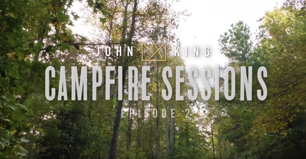 Campfire Sessions with John King